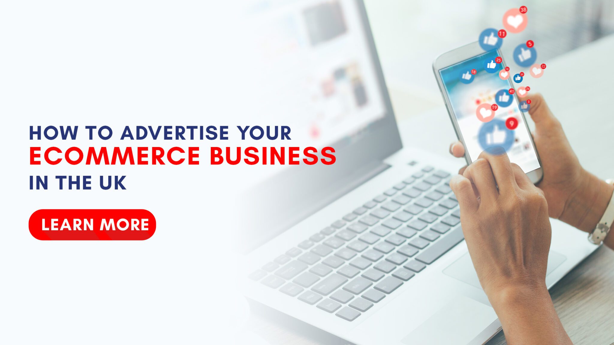 How to Advertise Your E-commerce Business in the UK